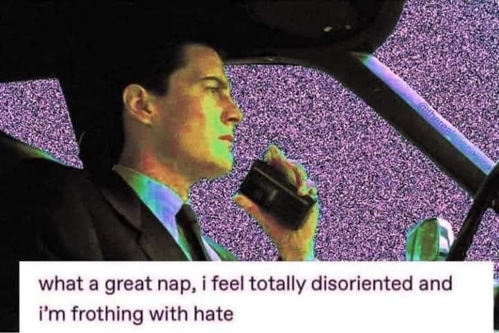 This meme is a screenshot of a person's Reddit comment, where they express a mix of emotions after a pleasant experience. The text reads: "what a great nap, I'm feeling really relaxed and I'm not even angry about the 3 hours of my life I wasted watching the news" - a tongue-in-cheek commentary on the monotony of daily routines.